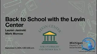 Back to School with the Levin Center