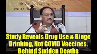 Study Reveals Drug Use & Binge Drinking, Not COVID Vaccines, Behind Sudden Deaths
