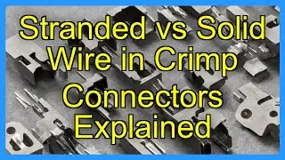 Stranded vs Solid Wire in Crimp Connectors Explained