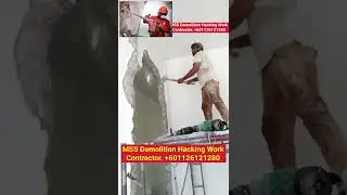 MSS Demolition Hacking Work Contractor Malaysia call+601126121280