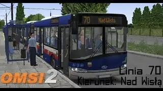 OMSI 2 | Linia 70: Kierunek Nad Wisłą