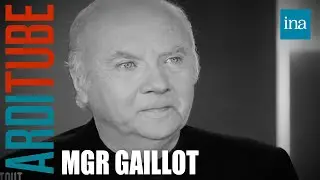 Monseigneur Gaillot : L'évêque qui fait 