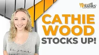 Cathie Woods' Ark Invest Pours Money Into 3 &ldquo;Strong Buy&rdquo; Innovation Stocks!!