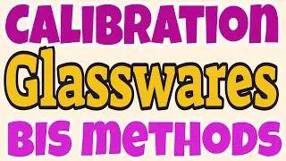 Calibration of laboratory Glasswares using BIS methods