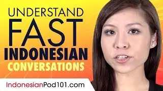 Understand FAST Indonesian Conversations