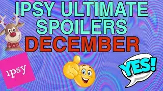#Ipsyultimate #IpsyultimateDecember #IpsySpoilersDecember Ipsy Ultimate spoilers December 2019 hmmm
