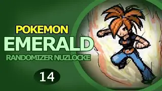 Amgery Fire Lady || Pokemon Emerald Extreme Randomizer Nuzlocke 14