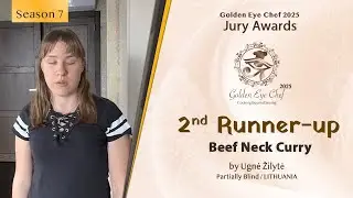 2nd Runner-up - Golden Eye Chef 2025 | Ugnė Žilytė (Partially Blind, Lithuania)