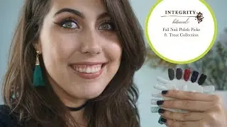 TOP 5 FALL POLISH PICKS | Integrity Botanicals