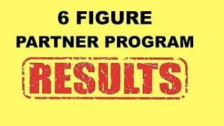 6 Figure Partner Program Works! (Results in First 24 Hours)