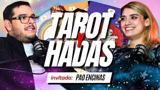 Tarot, Duendes y Hadas &iquest;mito o realidad? ✨ - EP. 19 - Paola Encinas