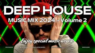 FULL OF SURPRISES JOURNEY THROUGH THE WORLD OF DEEP HOUSE MUSIC - VOLUME 2  #deephouse