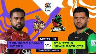 Condensed Match  | Trinbago Knight Riders vs St Kitts & Nevis Patriots | CPL 2025
