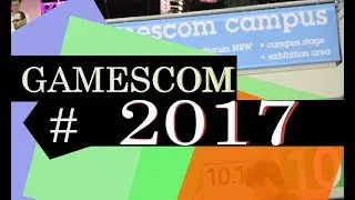 GAMESCOM 2017 #HYPE #ENJOY