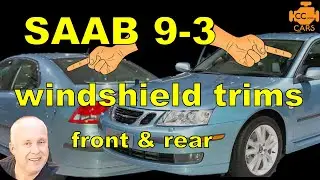 Облицовка лобового стекла Saab 9-3 | Передняя и задняя | Как снять и заменить