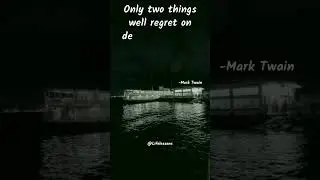 only two things - Mrak Twain || life Lessons || #youtubeshorts #lifelessons #quote