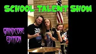 Elementary School Talent Show! GRINDCORE EDITION