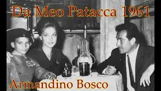 Da Meo Patacca 1961: Armandino Bosco