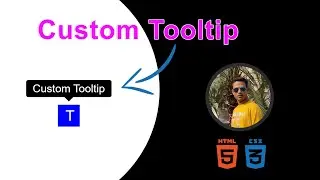 How to create custom tooltip in CSS | HTML
