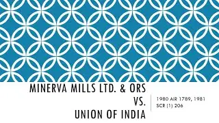 Minerva Mills Ltd. & Ors Vs. Union Of India || UPSC, CLAT || Explained in 3 Min.