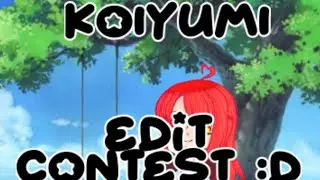 ||Koiyumi edit contest||#Koiyumi100k||