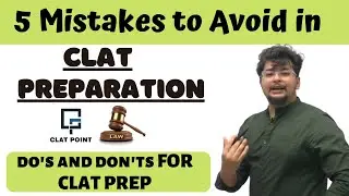 5 Common Mistakes CLAT Aspirants Do? CLAT 2022 Strategy | Manvendra PS | CLAT POINT