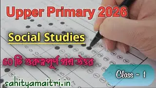 WB Upper Primary 2026 - Social Studies - important questions, history, geography, polity #ssc #gk
