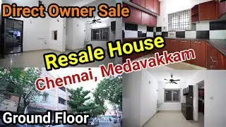 Resale 3bhk house in Medavakkam/ ground floor/ Direct owner sale #resalehouse #medavakkam #3bhk