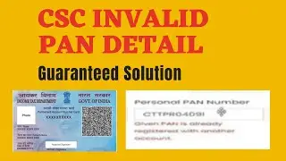 CSC PAN NOT VERIFIED- Guaranteed Solution (Invalid PAN data found Name matched %)