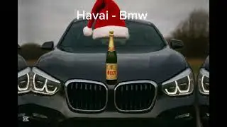 Haval -  BMW (Hardstyle remix) 