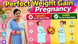 Pregnancy Weight Control Tips |Gain Weight the Healthy Way @pahalmom #pregnancy #pregnancyweightgain