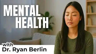 How Chiropractic Helps with Anxiety, Depression and Stress | Dr. Ryan Berlin