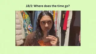 18/1 Daily Reflection: Where does the time go?