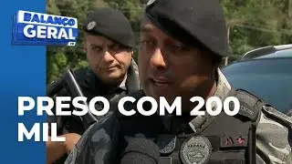 Homem &eacute; preso com 200 mil em dinheiro vivo