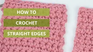 How to Crochet Straight Edges Every Time | Easy Fixes for Every Stitch!
