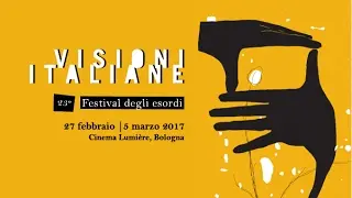 VISIONI ITALIANE 2017 - Trailer