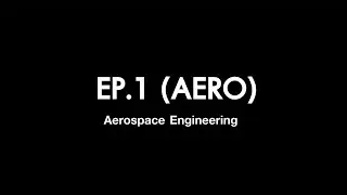 ISE's Inspired Series EP1: Aerospace Engineering