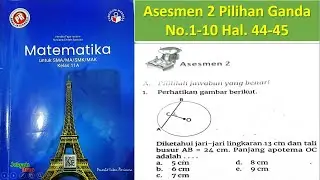 Asesmen 2 Bab Lingkaran A (No.1-10) Hal.44-45 Buku Interaktif PR Intan Pariwara Matematika Kelas 11A