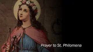 Prayer to St. Philomena