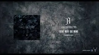 Architects - Gone With The Wind. Instrumental Cover