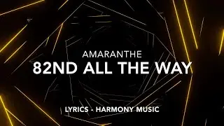 Amaranthe -  82nd All The Way Lyrics