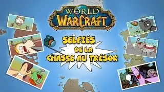 &Agrave; la recherche du Selfie perdu de World of Warcraft