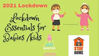 Lockdown Essentials for Babies and Kids | 2021 Lockdown | Ariaslife