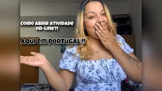 COMO ABRIR ATIVIDADE ONLINE PELO O PORTAL DAS FINANÇAS ?! | PASSO A PASSO