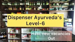 Hssc group no 4-5 Dispenser Ayurveda&rsquo;s and dietician new vacancies out Good news hssc update today 