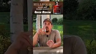 Hillrock Solera Aged Bourbon Whiskey Quick Review