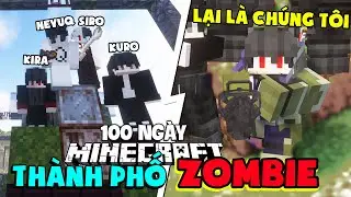 KiraMC Tóm Tắt 100 Ngày Minecraft Thành Phố Zombie Sinh Tồn Cùng Bộ Tứ Youtuber Báo !!