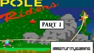 Pole Riders: Part 1