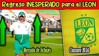 🔥🦁 BOMBA! Club LEON TENDRIA un REGRESO INESPERADO por CULPA de la LIGA MX para el CLAUSURA 2026