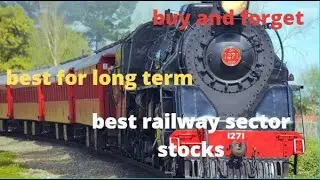 Best railway sector stocks | buy and forget stocks by golden stock advisor.